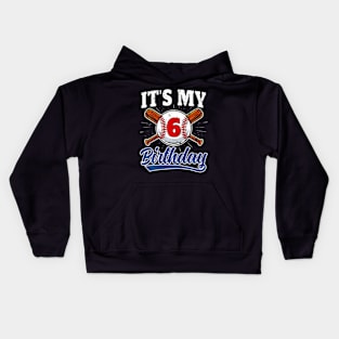 Kids 6 Years Old Baseball Player 6Th Birthday Party Boy Girl Kids Hoodie